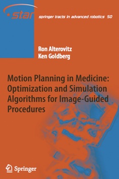 Book cover for Motion Planning in Medicine: Optimization and Simulation Algorithms for Image-Guided Procedures